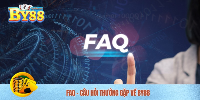 Giải đáp từ A đến Z thắc mắc của người chơi về By88